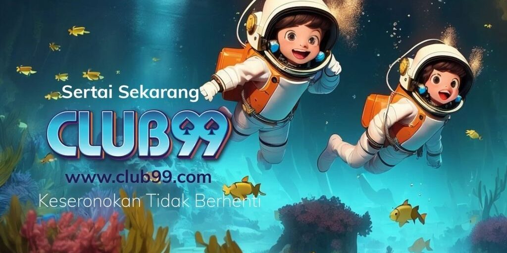 Club99 | Club99 Malaysia | Club99 Daftar | Club99 Ejen | Kasino Club99 Malaysia 2024
