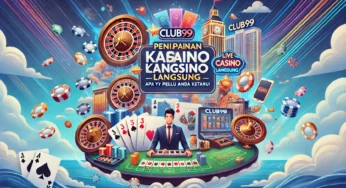 Jenis-Jenis Permainan Kasino Langsung di Club99: Apa yang Perlu Anda Ketahui