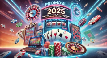 Promosi Terkini Club99 Malaysia 2025: Tawaran Hebat yang Tidak Boleh Dilepaskan!